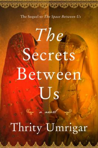 Book Secrets Between Us Thrity Umrigar