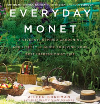 Книга Everyday Monet Aileen Bordman