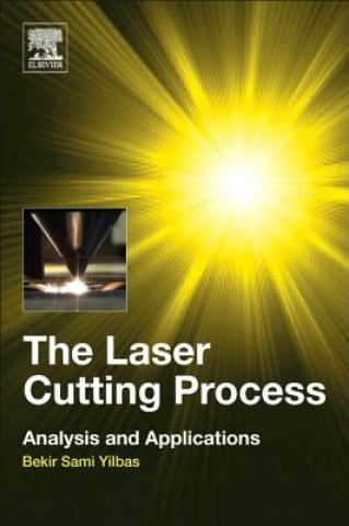 Книга Laser Cutting Process Bekir Sami Yilbas