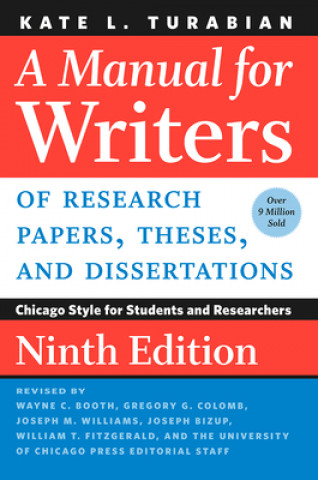 Book Manual for Writers of Research Papers, Theses, and Dissertations Kate L. Turabian