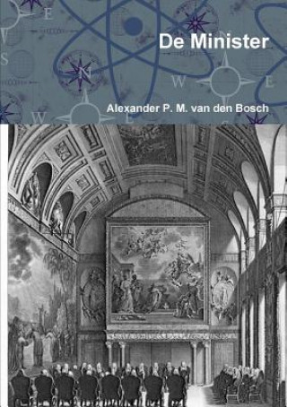 Könyv De Minister Alexander P. M. van den Bosch