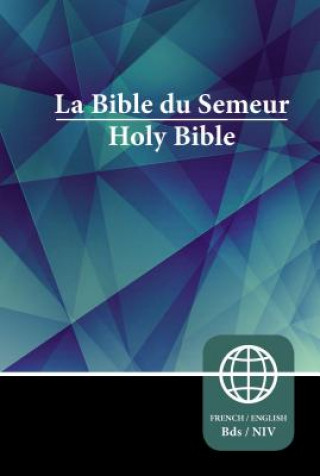 Kniha Semeur, NIV, French/English Bilingual Bible, Hardcover Zondervan