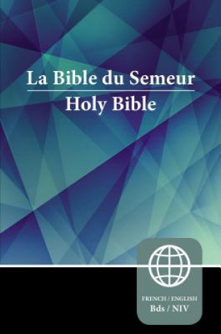 Kniha Semeur, NIV, French/English Bilingual Bible, Paperback Zondervan