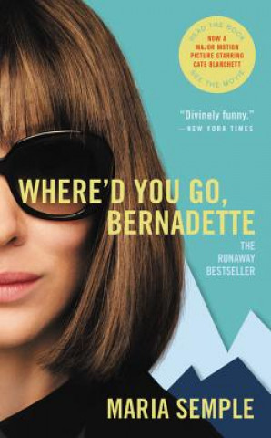 Könyv Where'd You Go, Bernadette Maria Semple