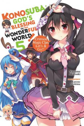 Книга Konosuba: God's Blessing on This Wonderful World!, Vol. 5 (light novel) Natsume Akatsuki