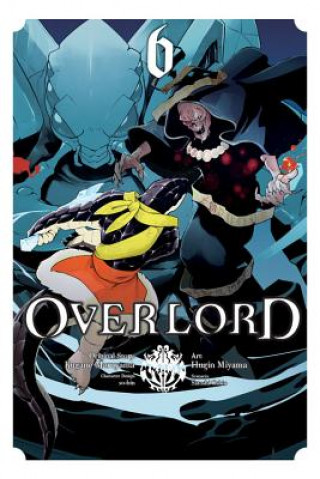 Könyv Overlord, Vol. 6 Kugane Maruyama