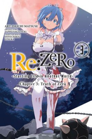 Könyv re:Zero Starting Life in Another World, Chapter 3: Truth of Zero, Vol. 3 Tappei Nagatsuki