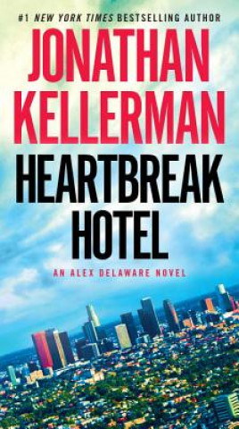 Kniha Heartbreak Hotel Jonathan Kellerman