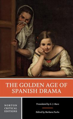 Könyv Golden Age of Spanish Drama Barbara Fuchs