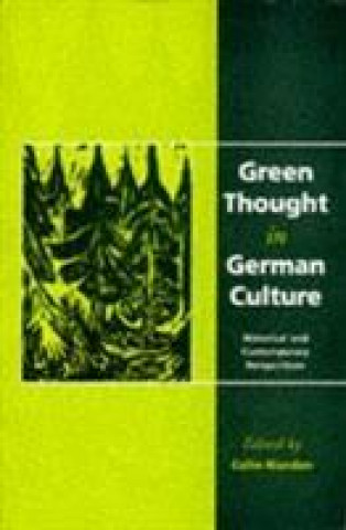 Könyv Green Thought in German Culture Colin Riordan