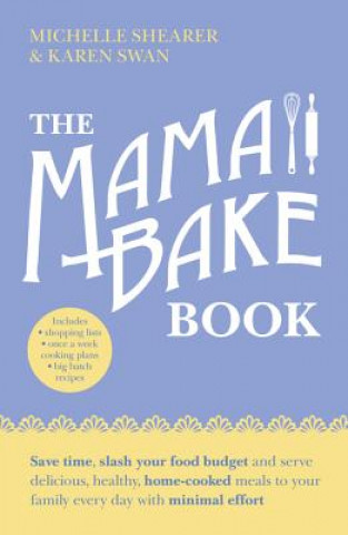 Book MamaBake Book Michelle Shearer