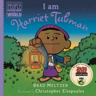 Kniha I Am Harriet Tubman Brad Meltzer