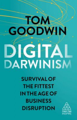 Kniha Digital Darwinism Tom Goodwin