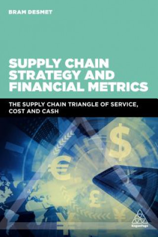 Kniha Supply Chain Strategy and Financial Metrics Bram Desmet
