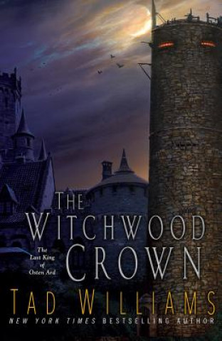 Książka The Witchwood Crown Tad Williams