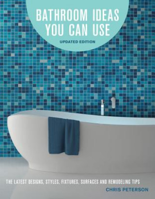 Książka Bathroom Ideas You Can Use, Updated Edition Chris Peterson