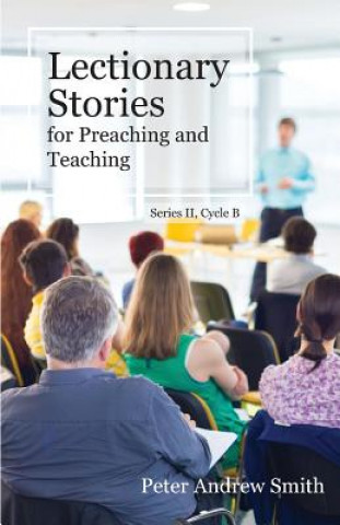 Libro Lectionary Stories for Preaching and Teaching Peter Andrew Smith