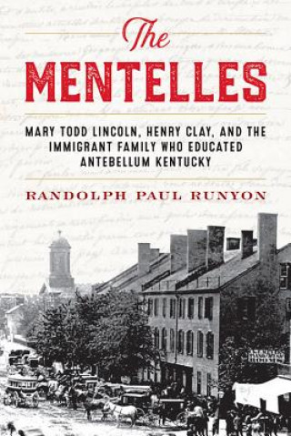 Kniha Mentelles Randolph Paul Runyon