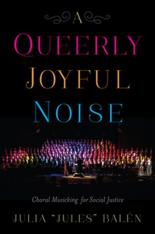 Carte Queerly Joyful Noise Julia "Jules" Balen