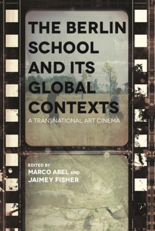 Kniha Berlin School and its Global Contexts Lisa Haegele