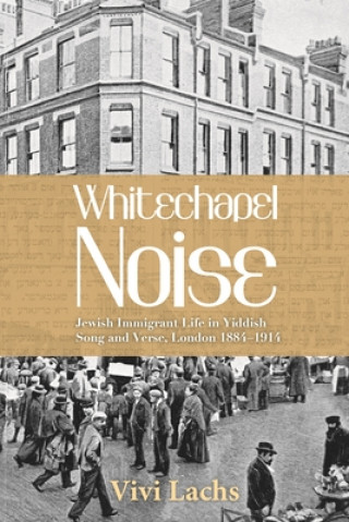 Kniha Whitechapel Noise Vivi Lachs