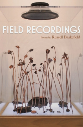 Knjiga Field Recordings Russell Brakefield