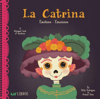 Kniha La Catrina: Emotions/Emociones Patty Rodriguez