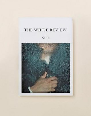 Книга White Review No. 16 Ben Eastham