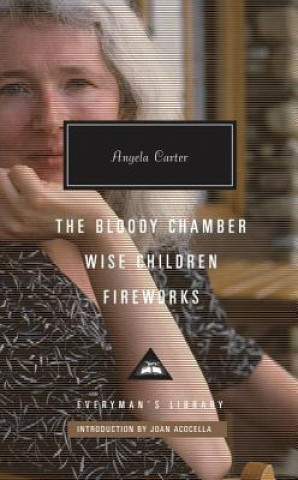 Könyv Bloody Chamber, Wise Children, Fireworks Angela Carter