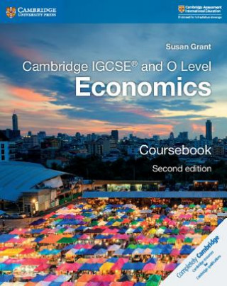 Książka Cambridge IGCSE (R) and O Level Economics Coursebook Susan Grant