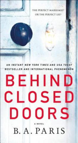 Könyv Behind Closed Doors B. A. Paris