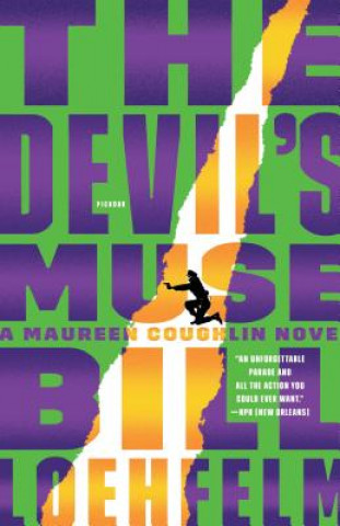 Βιβλίο The Devil's Muse: A Maureen Coughlin Novel Bill Loehfelm