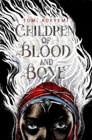 Kniha Children of Blood and Bone Tomi Adeyemi