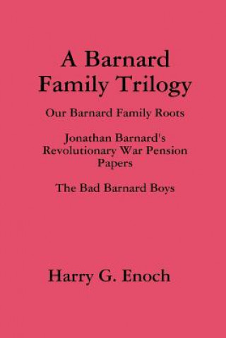 Kniha Barnard Family Trilogy Harry G. Enoch