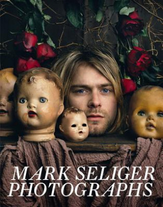 Kniha Mark Seliger Photographs Mark Seliger