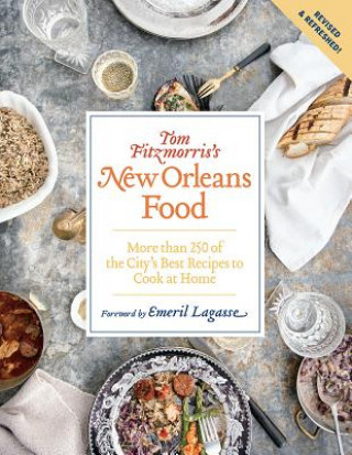 Carte Tom Fitzmorris's New Orleans Food (Revised and Expanded Edition) Tom Fitzmorris