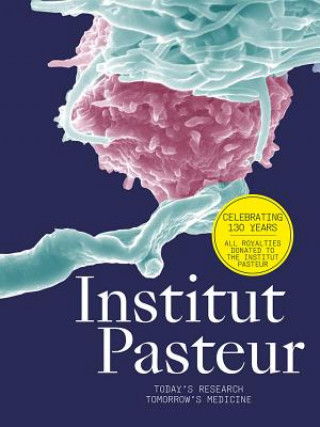 Libro Institut Pasteur Marie-Neige Cordonnier