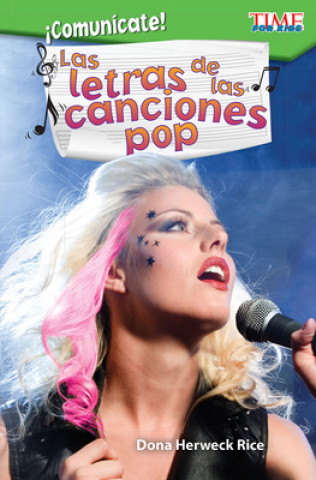 Carte ?Comunícate! Las Letras de Las Canciones Pop (Communicate! Pop Song Lyrics) Dona Herweck Rice