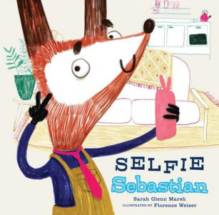 Könyv Selfie Sebastian Sarah Glenn Marsh