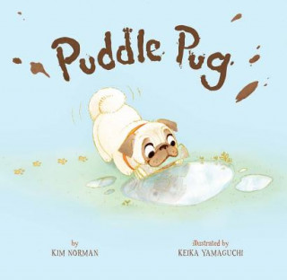 Kniha Puddle Pug Kim Norman