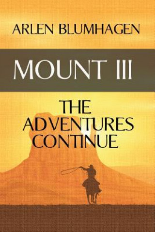 Könyv Mount III Arlen Blumhagen
