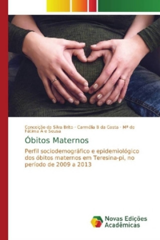 Knjiga Óbitos Maternos Conceição da Silva Brito