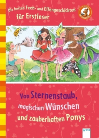 Kniha Von Sternenstaub, magischen Wünschen und zauberhaften Ponys: Barbara Zoschke