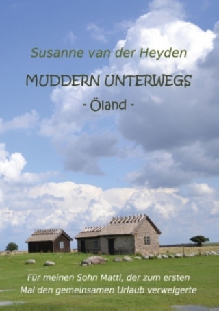 Buch Muddern unterwegs Susanne van der Heyden