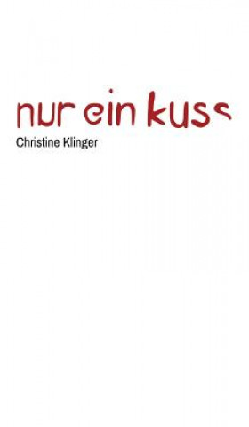 Boek Nur ein Kuss Christine Klinger