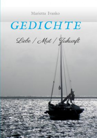 Kniha Gedichte Marietta Ivanko
