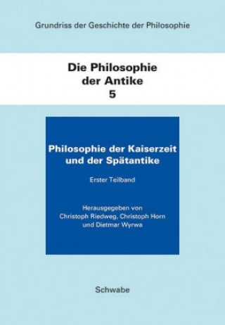 Kniha Die Philosophie der Antike. Teilbd.5/3 Christoph Riedweg