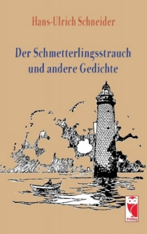 Buch Der Schmetterlingsstrauch und andere Gedichte Hans-Ulrich Schneider