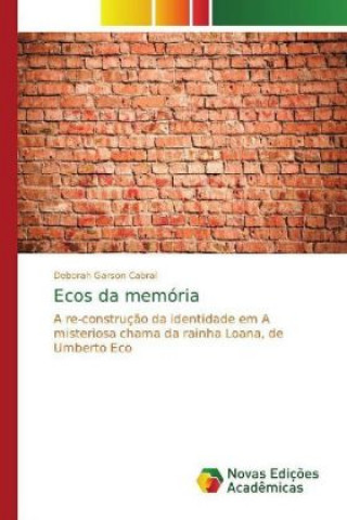 Książka Ecos da memória Deborah Garson Cabral