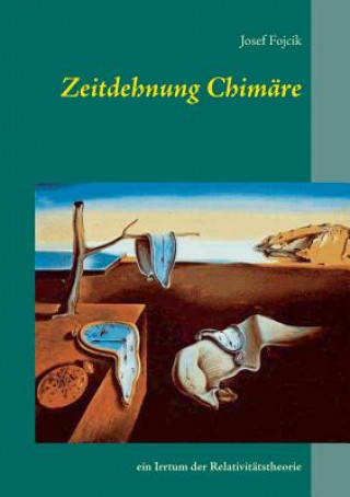 Libro Zeitdehnung Chimare Josef Fojcik